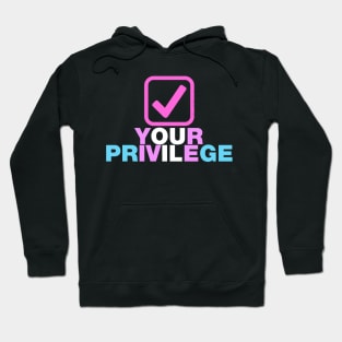 Check your privilege tick box rainbow transgender design Hoodie